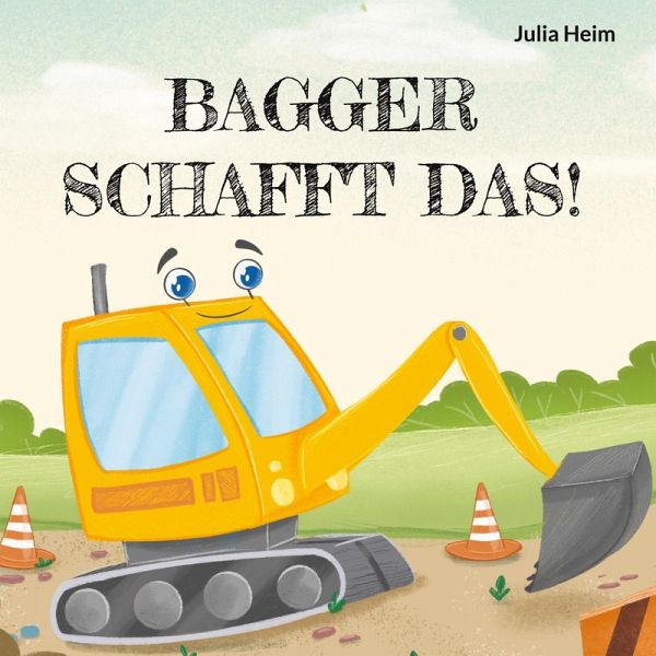 Bagger schafft das! Bagger schafft das!