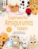 Superweiche Amigurumis häkeln