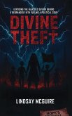 Divine Theft