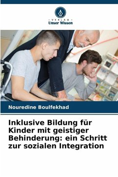 Cover Inklusive Bildung für Kinder mit geistiger Behinderung: ein Schritt zur sozialen Integration