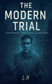 The Modern Trial