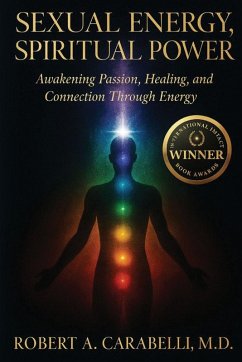 Sexual Energy, Spiritual Power - Carabelli, Robert A. Sexual Energy, Spiritual Power - Carabelli, Robert A.