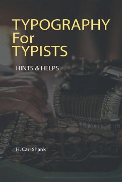 Typography For Typists - Shank, Carl