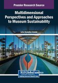 Multidimensional Perspectives and Approaches to Museum Sustainability