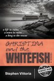 Christina and the Whitefish