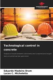 Technological control in concrete