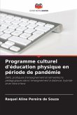 Programme culturel d'éducation physique en période de pandémie