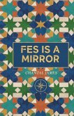 Fes is a Mirror