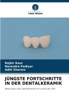 Cover JÜNGSTE FORTSCHRITTE IN DER DENTALKERAMIK