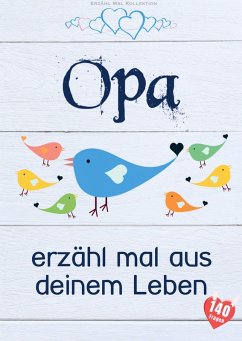 Cover Opa, erzähl mal aus deinem Leben