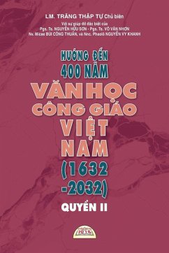 H¿¿NG ¿¿N 400 N¿M V¿N H¿C CÔNG GIÁO VI¿T NAM (1632 - 2032) - QUY¿N II - Tr¿ng, Th¿p T¿