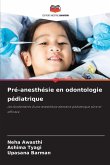 Pré-anesthésie en odontologie pédiatrique
