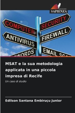 MSAT e la sua metodologia applicata in una piccola impresa di Recife - Santana Embiruçu Junior, Edilson MSAT e la sua metodologia applicata in una piccola impresa di Recife - Santana Embiruçu Junior, Edilson