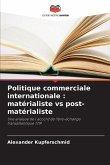 Politique commerciale internationale : matérialiste vs post-matérialiste
