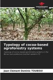 Typology of cocoa-based agroforestry systems
