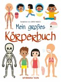 Mein großes Körperbuch Mein großes Körperbuch