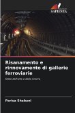 Risanamento e rinnovamento di gallerie ferroviarie