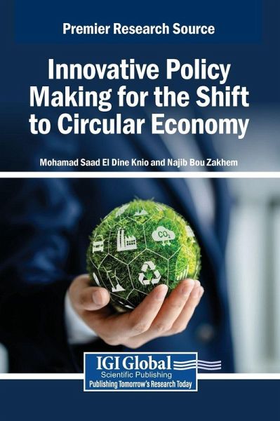 Innovative Policy Making for the Shift to Circular Economy Innovative Policy Making for the Shift to Circular Economy