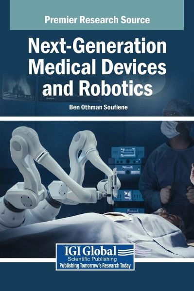 Next-Generation Medical Devices and Robotics Next-Generation Medical Devices and Robotics