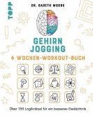 Gehirnjogging - 4 Wochen-Workout-Buch Gehirnjogging - 4 Wochen-Workout-Buch