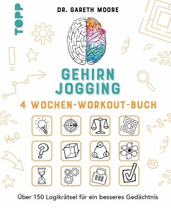 Gehirnjogging - 4 Wochen-Workout-Buch - Moore, Gareth