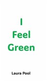 I Feel Green