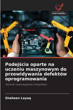 Cover Podej¿cia oparte na uczeniu maszynowym do przewidywania defektów oprogramowania