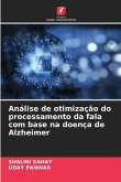 Análise de otimização do processamento da fala com base na doença de Alzheimer
