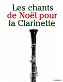 Les chants de Noël pour la Clarinette