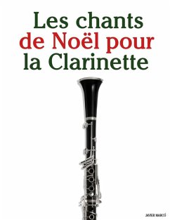 Les chants de Noël pour la Clarinette - Marcó, Javier