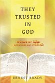 THEY TRUSTED IN GOD