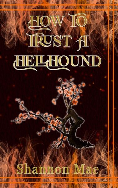 How to Trust a Hellhound How to Trust a Hellhound
