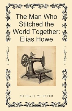 Cover The Man Who Stitched the World Together