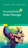 Praxisleitfaden Orale Chirurgie
