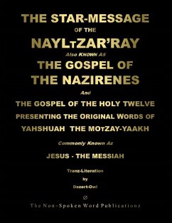The STAR-MESSAGE Of The NAYLTZAR'RAY [Colour Format] - Dezert-Owl, A Micah Hill