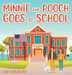 Minnie the Pooch Goes To School Minnie the Pooch Goes To School