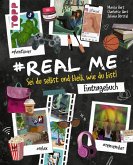 #Real me - Das Teenie-Eintragebuch #Real me - Das Teenie-Eintragebuch