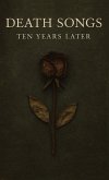 Death Songs - Ten Years Later