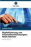 Digitalisierung von Finanzdienstleistungen: Robo-Advisor