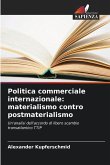 Politica commerciale internazionale: materialismo contro postmaterialismo