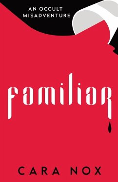 Familiar - Nox, Cara