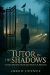 Tutor In The Shadows - Bild 1