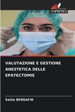 Cover VALUTAZIONE E GESTIONE ANESTETICA DELLE EPATECTOMIE