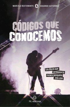 Cover Códigos que conocemos. Los discos que cambiaron la música penquista, 2010-2019