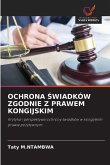OCHRONA ¿WIADKÓW ZGODNIE Z PRAWEM KONGIJSKIM