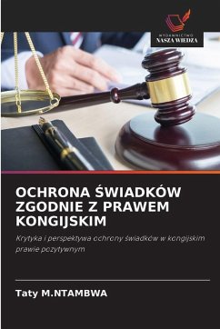 Cover OCHRONA ¿WIADKÓW ZGODNIE Z PRAWEM KONGIJSKIM