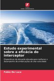 Estudo experimental sobre a eficácia do interceptor