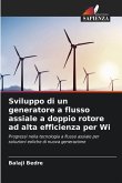 Sviluppo di un generatore a flusso assiale a doppio rotore ad alta efficienza per Wi Sviluppo di un generatore a flusso assiale a doppio rotore ad alta efficienza per Wi