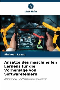 Cover Ansätze des maschinellen Lernens für die Vorhersage von Softwarefehlern