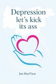 Depression Let's Kick its Ass